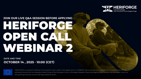 Heriforge Open Call Webinar 2 –  live Q&A session dedicated to appliacants