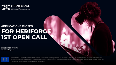 The HERIFORGE 1st Open Call is now closed